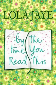 By The Time You Read This by Lola Jaye