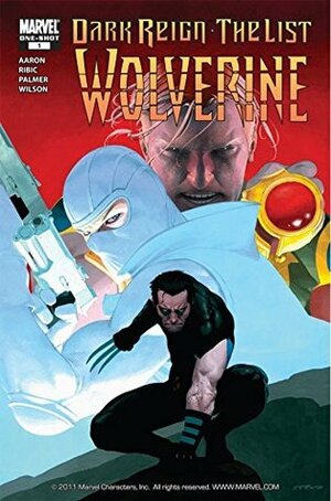 Dark Reign: The List - Wolverine #1 by Jason Aaron, Frank Cho, Esad Ribić, Tom Palmer