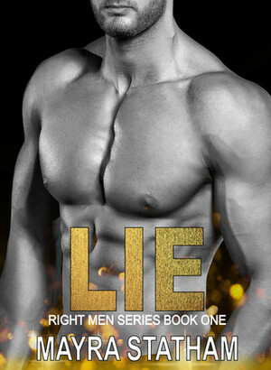 LIE by Mayra Statham