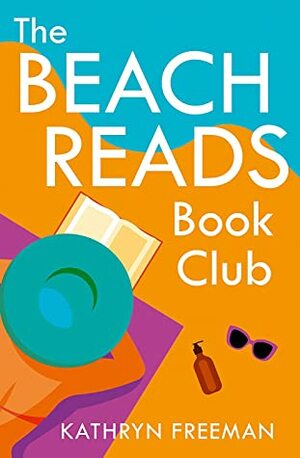 The Beach Reads Book Club by Kathryn Freeman