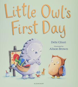 Little Owl's First Day by Debi Gliori