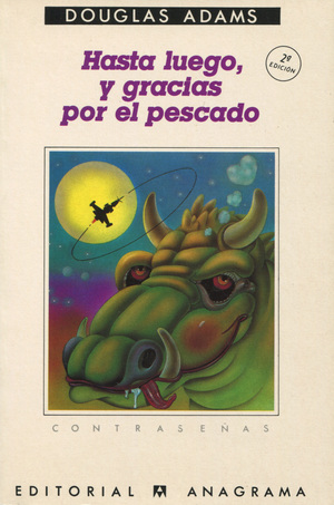 Hasta luego, y gracias por el pescado by Douglas Adams