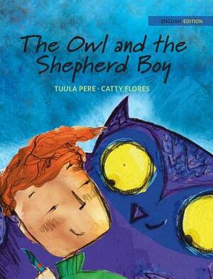 The Owl and the Shepherd Boy by Tuula Pere