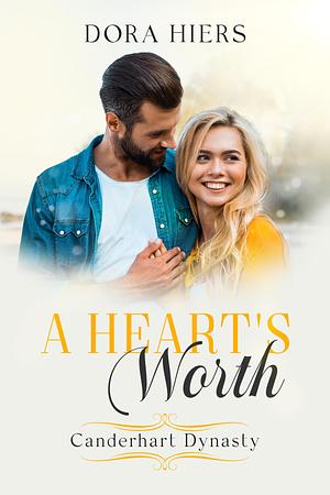 A Heart's Worth by Dora Hiers, Dora Hiers