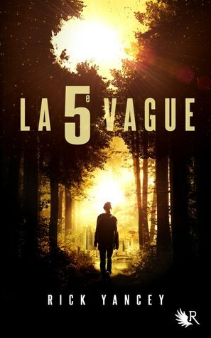 La 5e vague by Rick Yancey