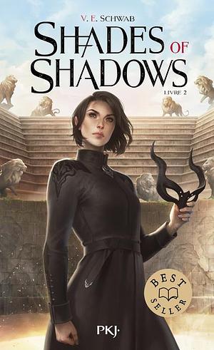 Shades of Shadows by V.E. Schwab