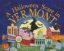A Halloween Scare in Vermont by Eric James