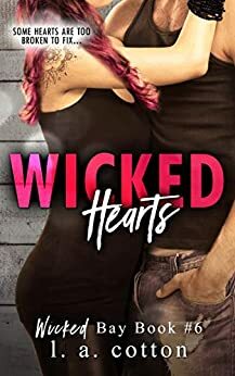 Wicked Hearts by L.A. Cotton