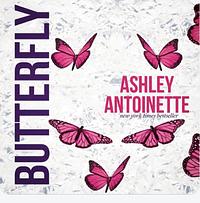 Butterfly 4 by Ashley Antoinette