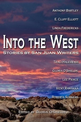 Into the West by Anthony Bartley, E. Cluff Elliot