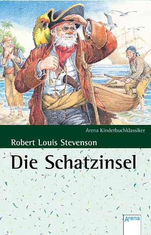 Die Schatzinsel by Robert Louis Stevenson