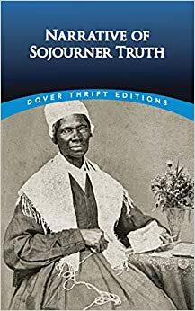 A história de Sojourner Truth, A Escrava do Norte by Sojourner Truth