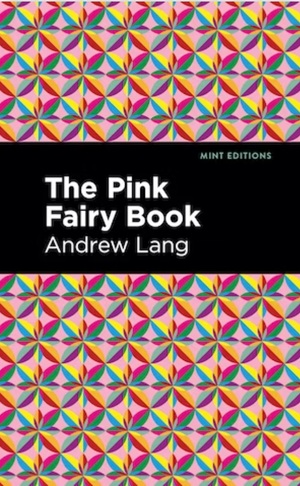 The Pink Fairy Book by Andrew Lang