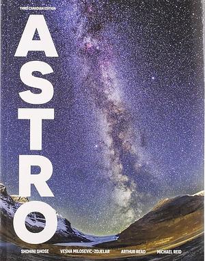 Astro by Vesna Milosevic-Zdjelar, Michael Reid, L. Arthur Read, Shohini Ghose