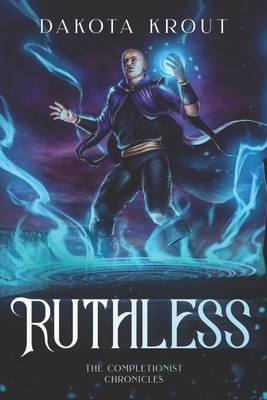 Ruthless by Dakota Krout