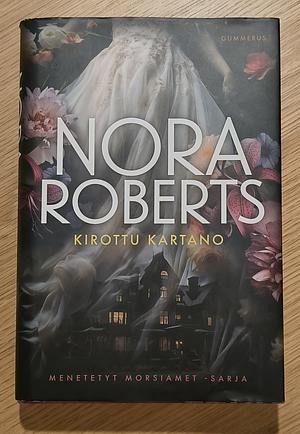 Kirottu kartano by Nora Roberts