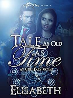 Tale As Old As Time by Elisabeth