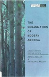 The Urbanization of Modern America: A Brief History by Zane L. Miller