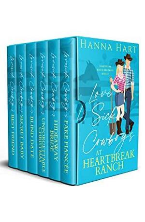 Lovesick Cowboys at Heartbreak Ranch: Heartbreak Ranch Brothers Boxset by Hanna Hart