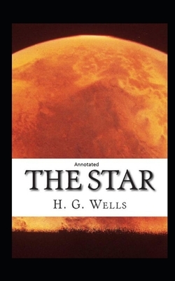 The Star Annotated by H.G. Wells