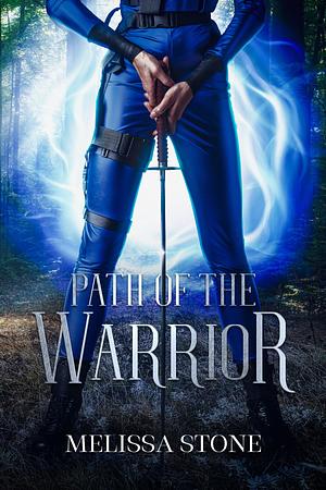 Keverynn: Path of the Warrior by Melissa Stone