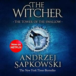 The Tower of the Swallow by Andrzej Sapkowski