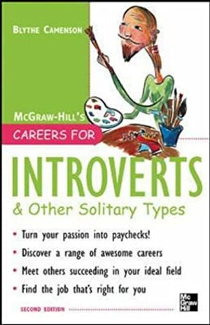 Careers For Introverts & Other Solitary Types by Blythe Camenson