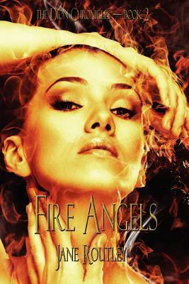 Fire Angels by Jane Routley