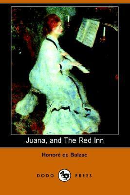 Juana, and the Red Inn by Honoré de Balzac