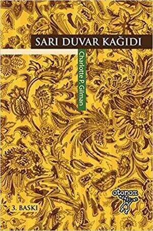 Sarı Duvar Kağıdı by Charlotte Perkins Gilman