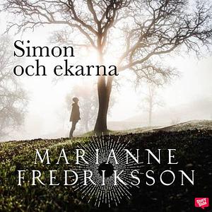 Simon och ekarna by Marianne Fredriksson