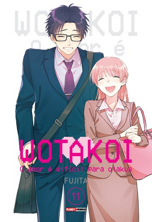 Wotakoi - O Amor é Difícil para Otakus, Vol 11 by Fujita