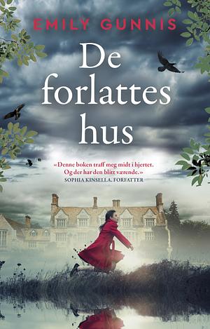 De forlattes hus by Emily Gunnis