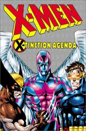 X-Men: X-Tinction Agenda by Chris Claremont