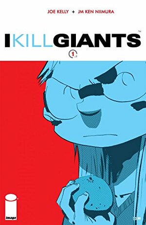 I Kill Giants 1 by Joe Kelly