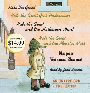 Nate the Great Collected Stories: Volume 1: Nate the Great; Nate the Great Goes Undercover; Nate the Great and the Halloween Hunt; Nate the Great and the Monster Mess by Marjorie Weinman Sharmat
