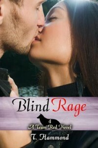 Blind Rage by T. Hammond, T. Hammond