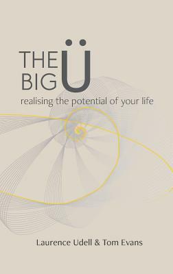 The Big Ü by Laurence Udell, Tom Evans