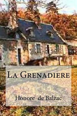 La Grenadiere by Honoré de Balzac