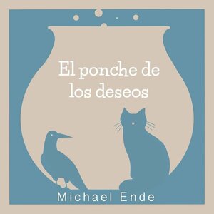 El ponche de los deseos by Michael Ende