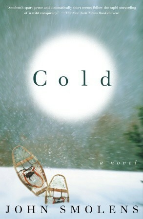 Cold by John Smolens