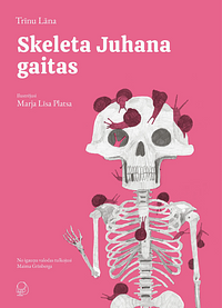 Skeleta Juhana gaitas by Triinu Laan