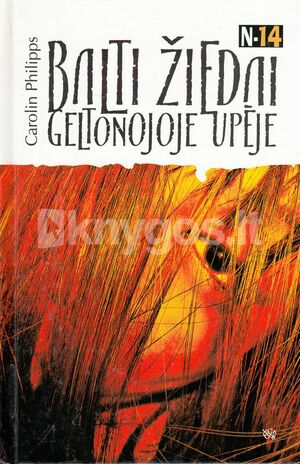 Balti žiedai Geltonojoje upėje by Carolin Philipps