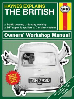 Haynes Explains - The British by Boris Starling