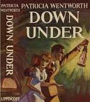 Down Under by Patricia Wentworth