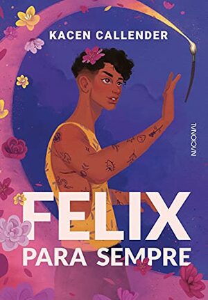 Felix para sempre by Kacen Callender