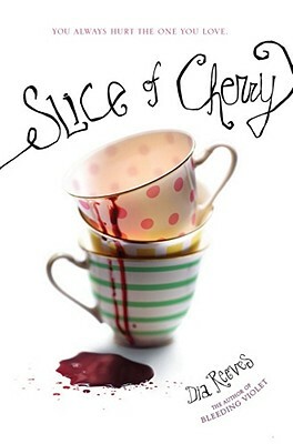 Slice of Cherry by Dia Reeves