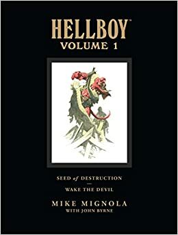 Hellboy 1 - Sjeme propasti - Buđenje đavla by Mike Mignola