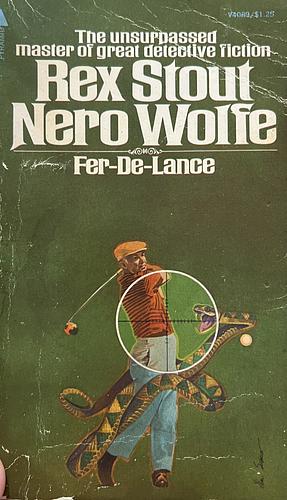 Fer-de-lance, a Nero Wolfe Mystery by Rex Stout