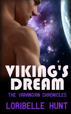 Viking's Dream by Loribelle Hunt
